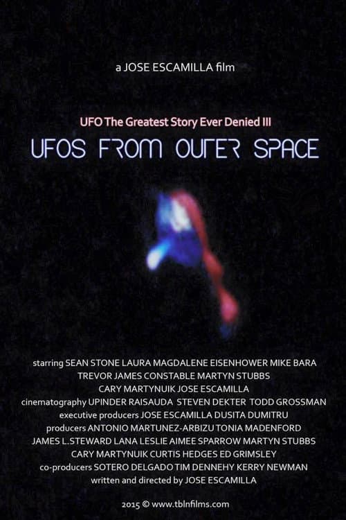 Poster for UFO: The Greatest Story Ever Denied III - UFOs from Outer Space