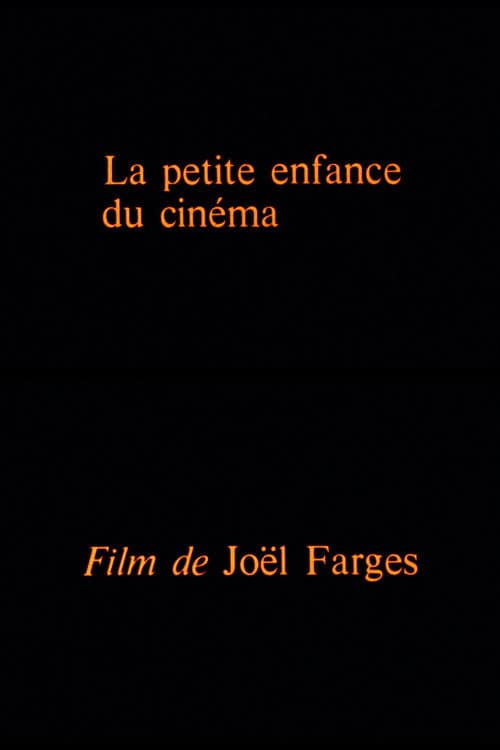 Poster for La petite enfance du cinéma