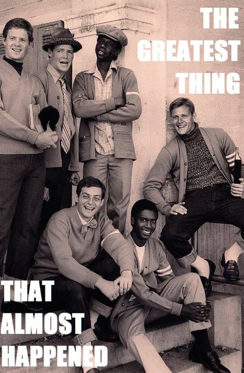 Poster for The Greatest Thing That Almost Happened