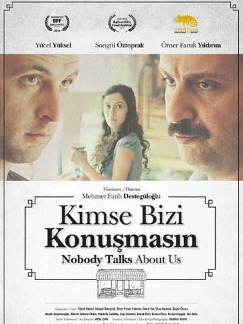 Постер до фільму «Kimse Bizi Konuşmasın»