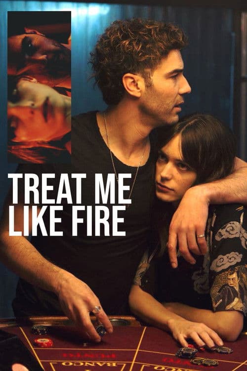 Poster for Treat Me Like Fire