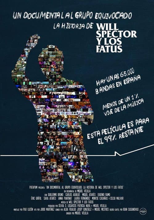 Poster for Un documental al grupo equivocado: La historia de Will Spector y Los Fatus