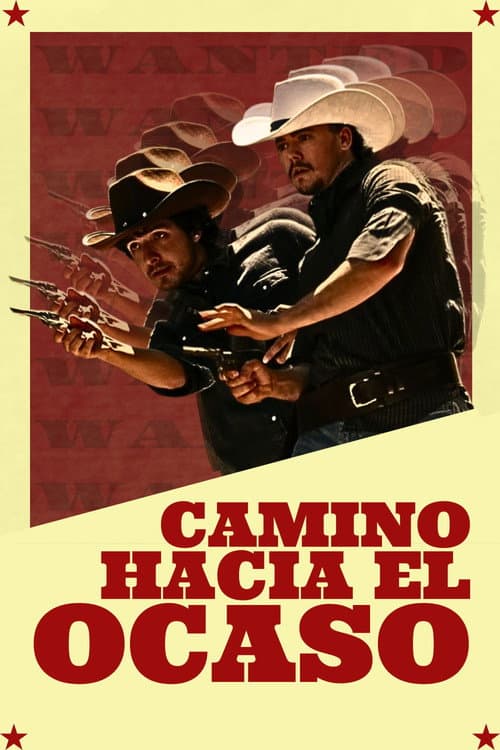 Poster for Camino Hacia el Ocaso