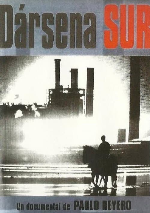 Poster for Dársena Sur