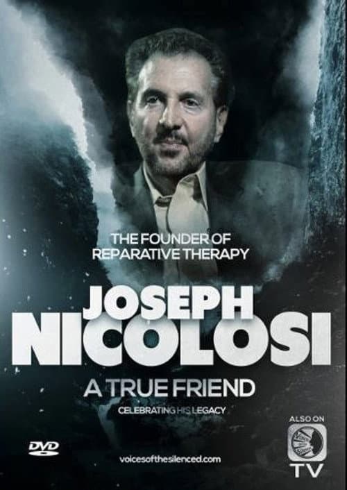 Poster for Joseph Nicolosi: A True Friend