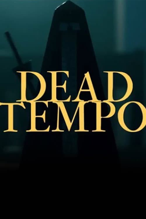 Poster for Dead Tempo