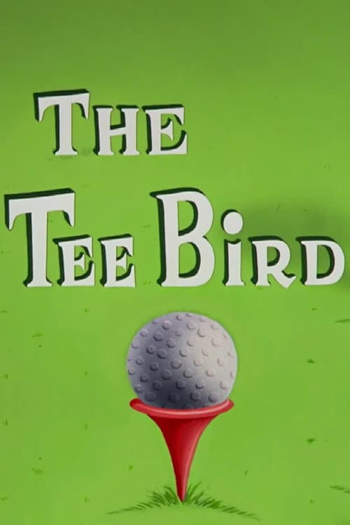 Poster for The Tee Bird