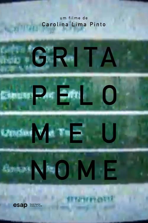 Poster for GRITA PELO MEU NOME