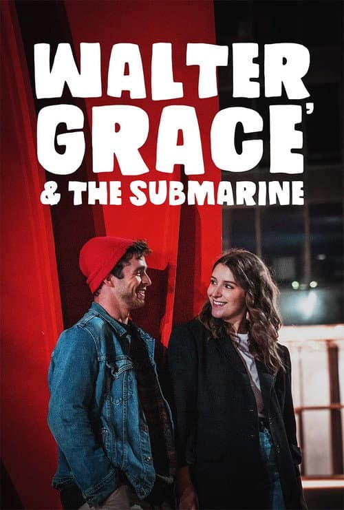 Poster for Walter, Grace & The Submarine