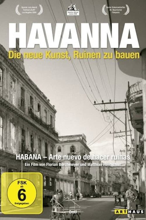 Постер до фільму «Havana: The New Art of Making Ruins»