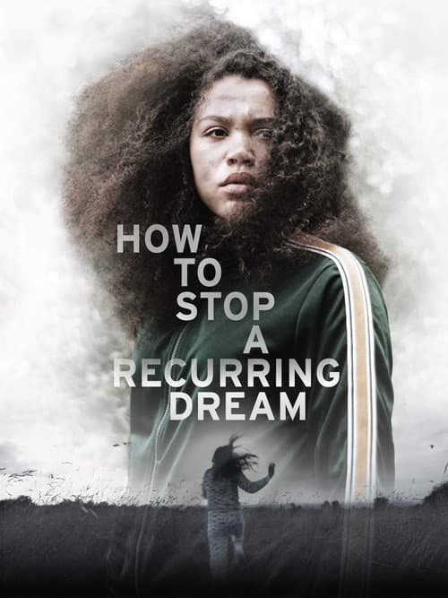 Poster for How to Stop a Recurring Dream