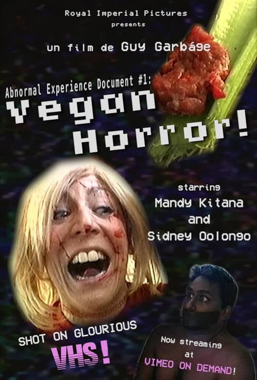 Poster for Abnormal Experience Document #1: Vegan Horror!