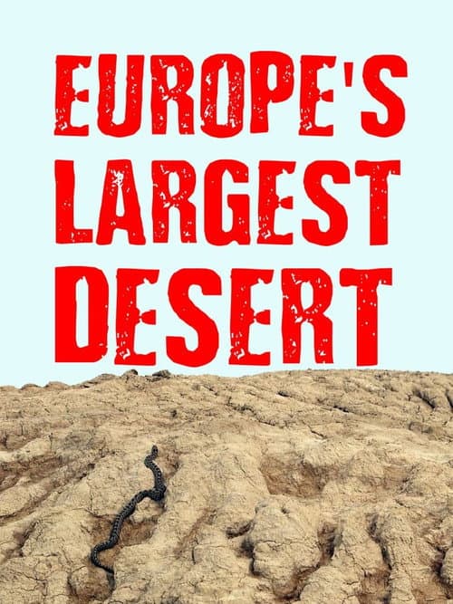 Poster for Europe‘s Largest Desert
