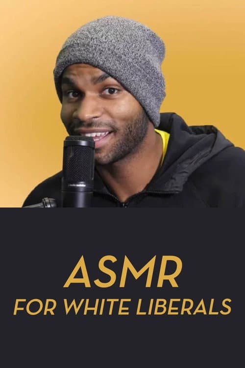 Poster for ASMR for White Liberals
