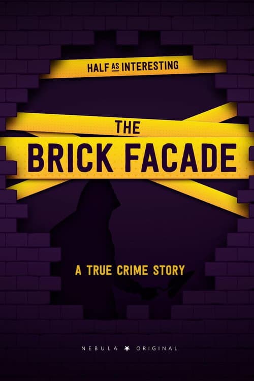 Poster for The Brick Facade: A True Crime Story