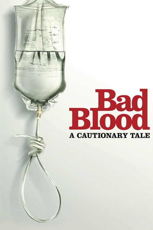 Poster for Bad Blood: A Cautionary Tale