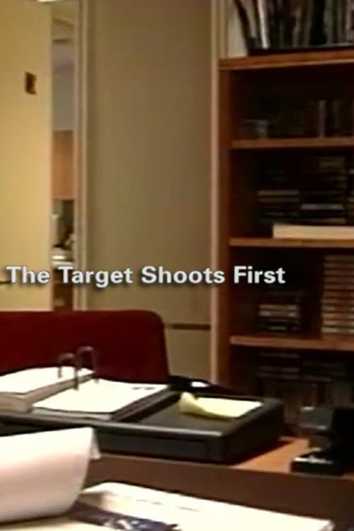 Poster for The Target Shoots First