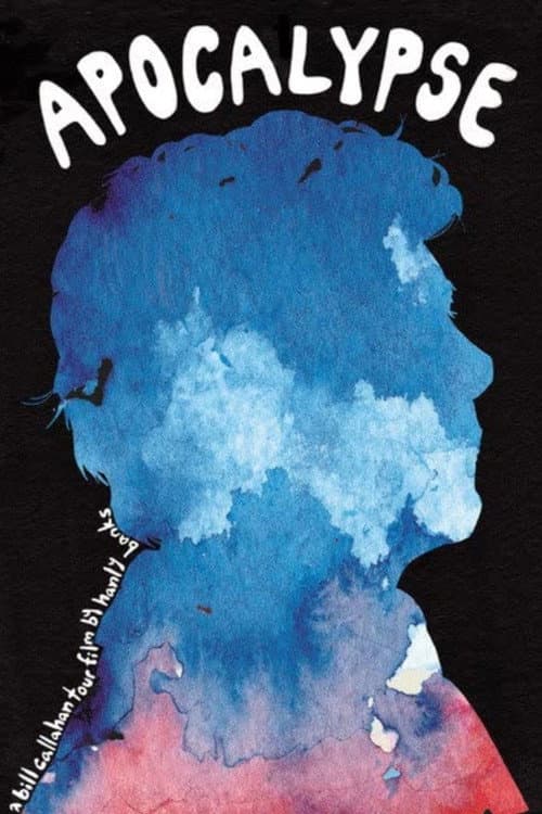 Poster for Apocalypse: A Bill Callahan Tour Film