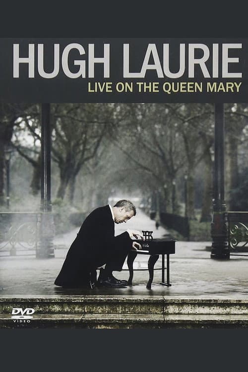Poster for Hugh Laurie: Live on the Queen Mary