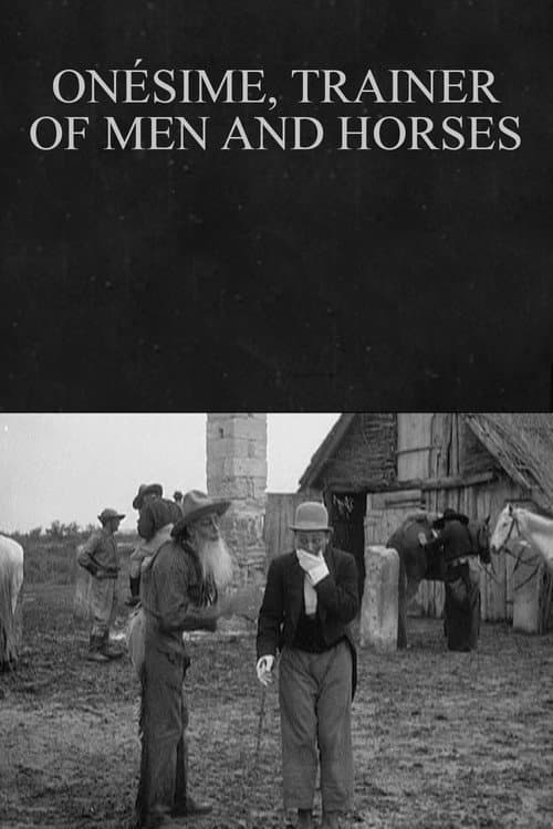 Постер до фільму «Onésime, Trainer of Men and Horses»