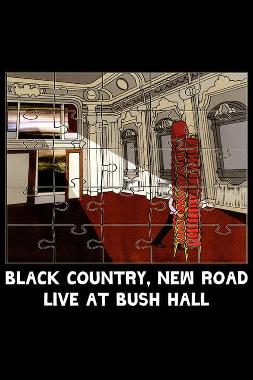 Poster for Black Country, New Road - “Live at Bush Hall”