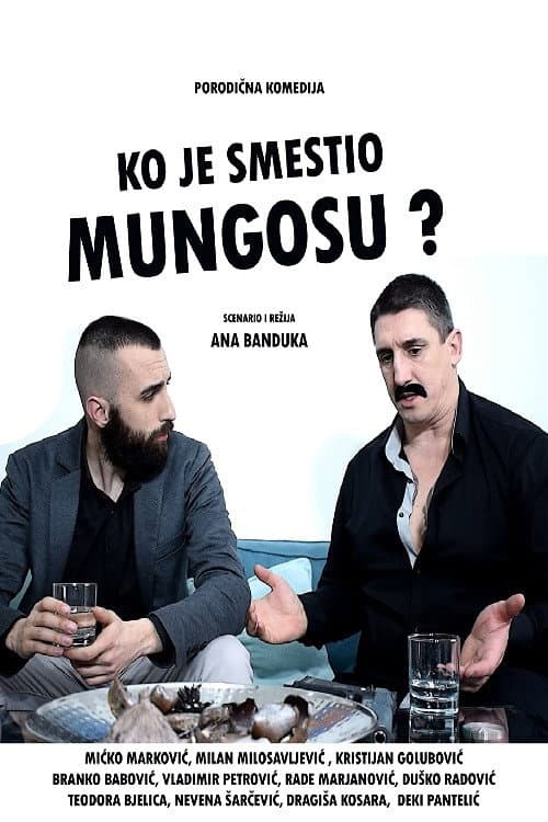 Poster for Who Set Mongoose Up?