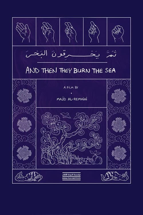 Poster for And Then They Burn the Sea