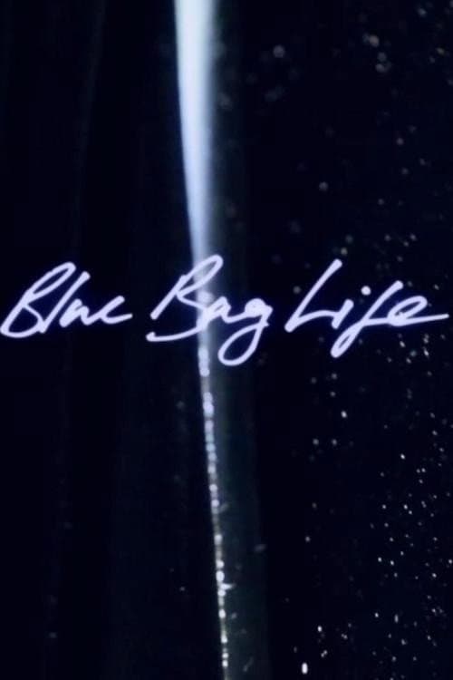 Poster for Blue Bag Life