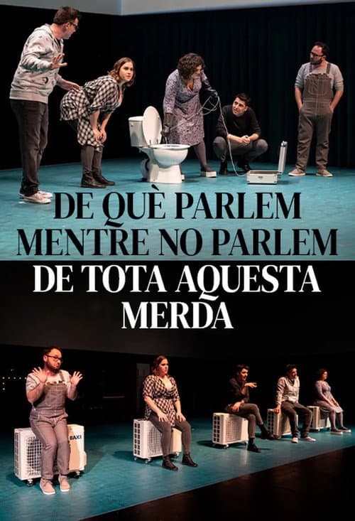 Poster for De què parlem mentre no parlem de tota aquesta merda