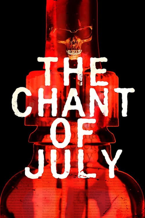 Poster for The Chant of July