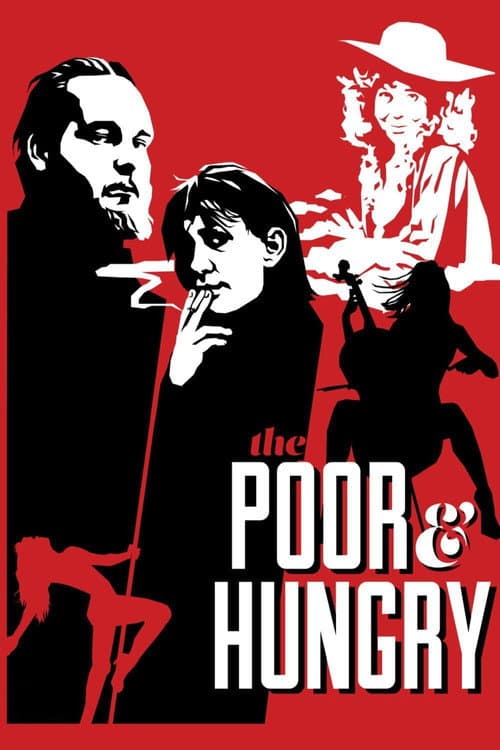 Poster for The Poor & Hungry
