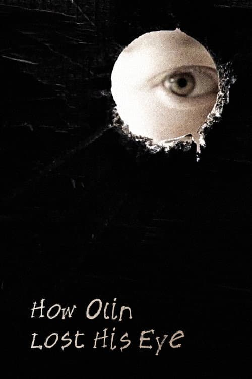 Poster for How Olin Lost His Eye