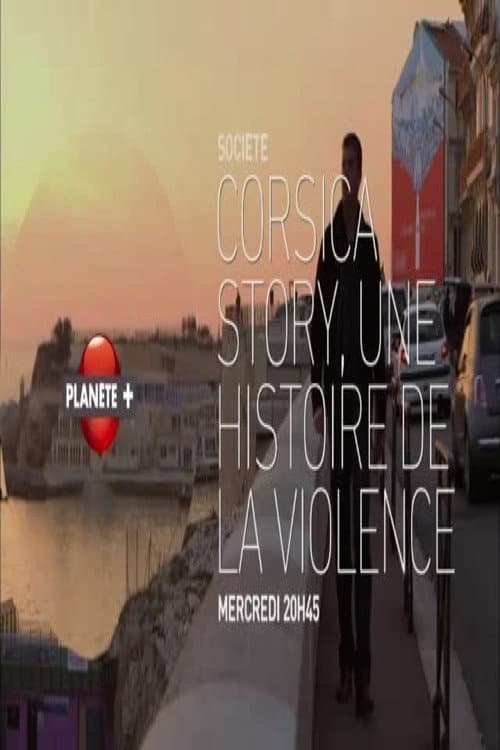 Poster for Corsica Story Une Histoire de La Violence