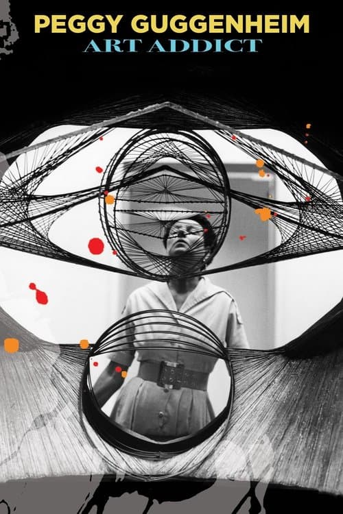 Poster for Peggy Guggenheim: Art Addict