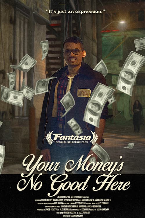 Постер до фільму «Your Money's No Good Here»
