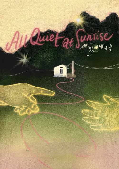 Poster for All Quiet at Sunrise
