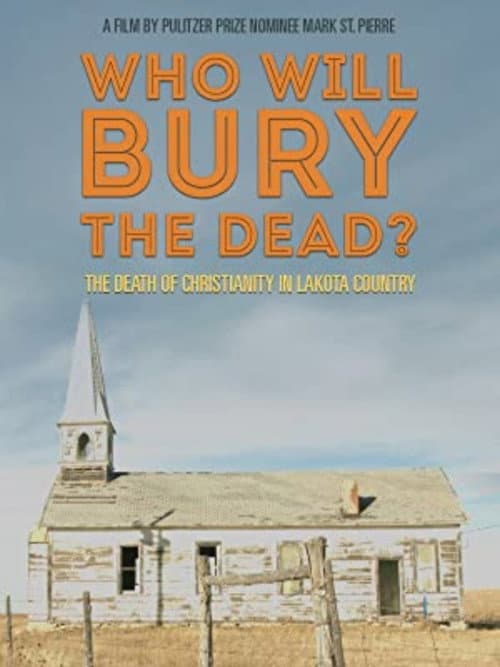 Poster for Who Will Burry The Dead?