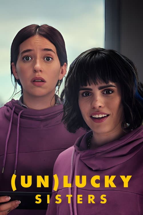 Poster for (Un)lucky Sisters