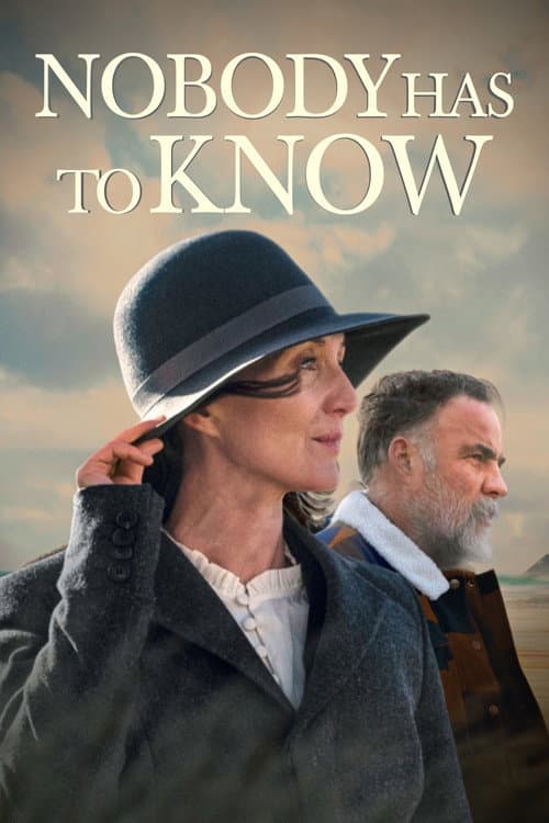 Poster for Nobody Has to Know