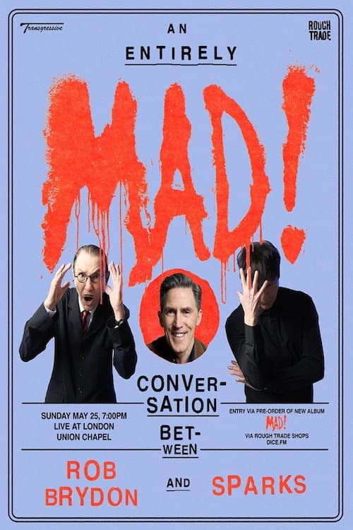 Poster for An Entirely MAD! Conversation With Rob Brydon & Sparks