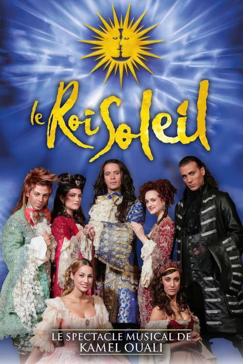 Poster for Le Roi Soleil, le spectacle musical