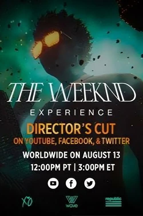 Poster for The Weeknd Experience: Director’s Cut