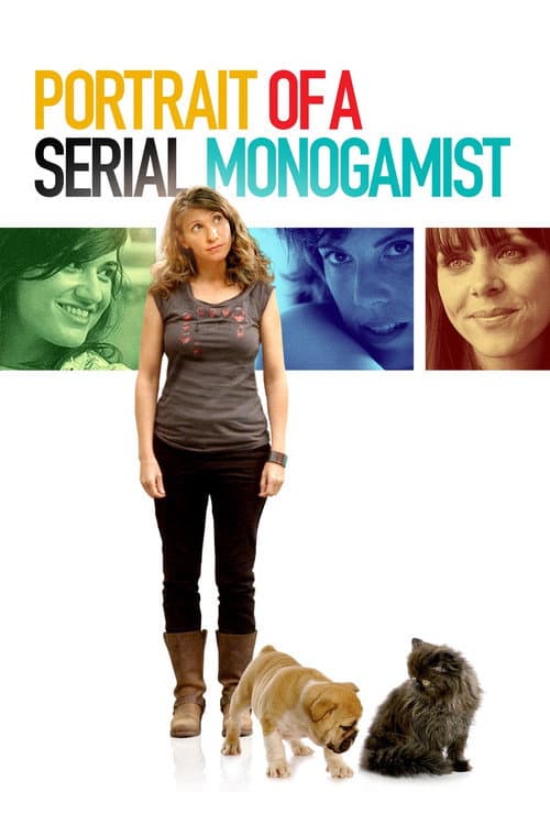 Poster for Portrait of a Serial Monogamist