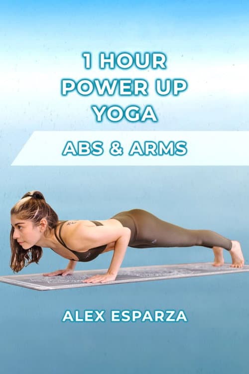 Poster for 1 Hour Power Up Yoga! Arms & Abs Workout with Alex Esparza