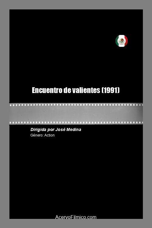 Poster for Encuentro de valientes