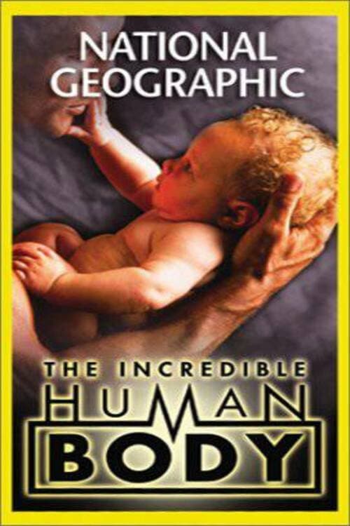 Poster for National Geographic: The Incredible Human Body