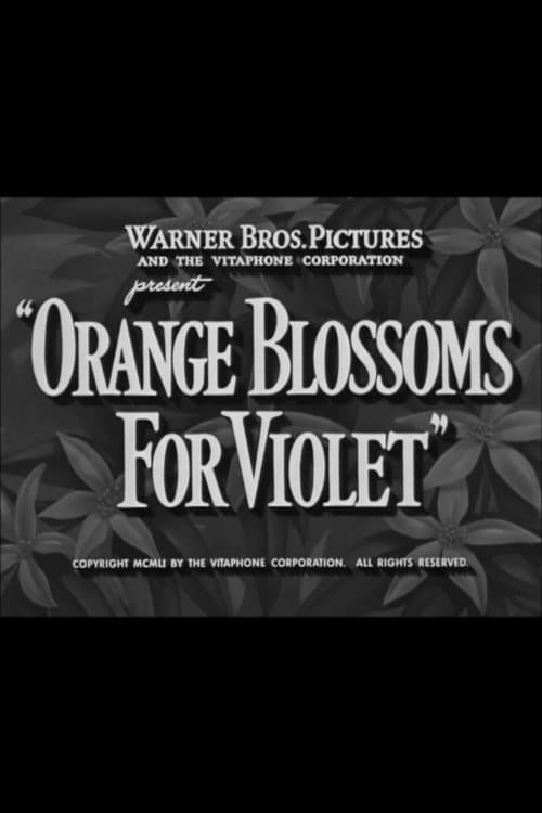 Poster for Orange Blossoms for Violet