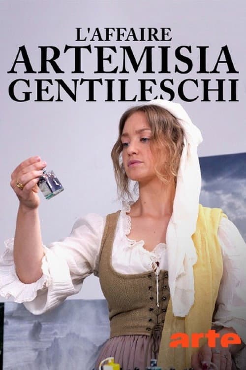 Постер до фільму «Verbrechen und Kunst im Barock - Der Fall Artemisia Gentileschi»