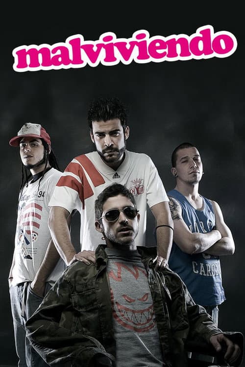 Poster for Malviviendo