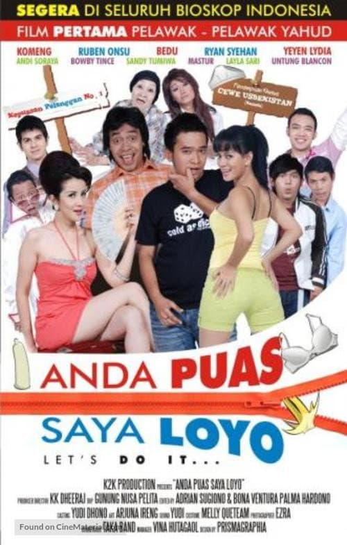 Poster for Anda Puas Saya Loyo